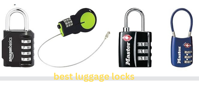 best luggage locks, best luggage locks reviews, best luggage locks for international travel